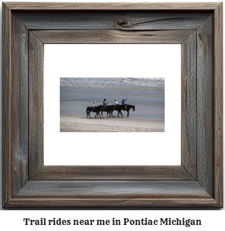 trail rides near me in Pontiac, Michigan